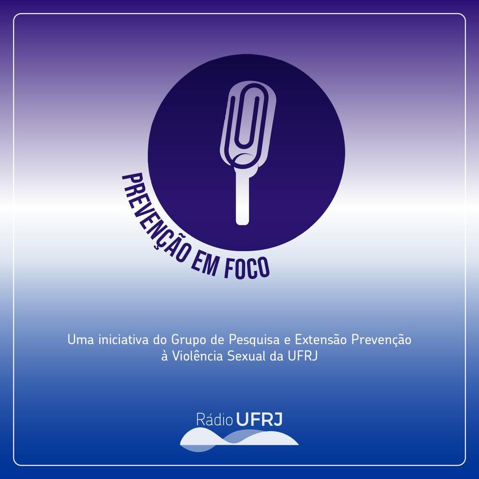 Rádio UFRJ - Prevenção em Foco