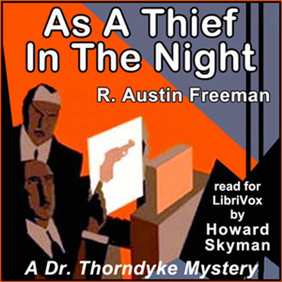 As A Thief In The Night by R. Austin Freeman.