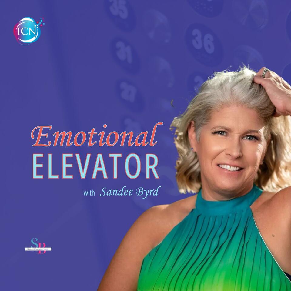 Emotional Elevator with Sandee Byrd