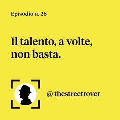 Il talento, a volte, non basta. - Fotografia in calzamaglia
