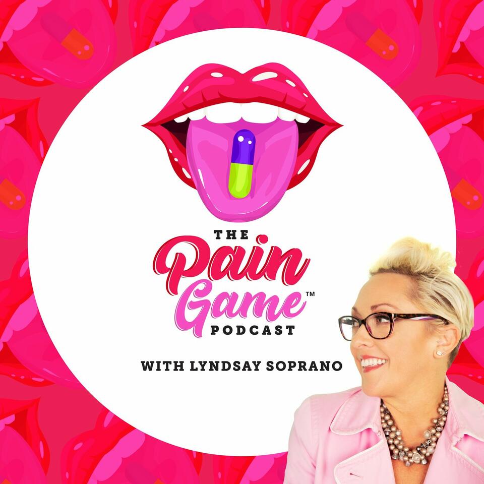 The Pain Game Podcast with Lyndsay Soprano