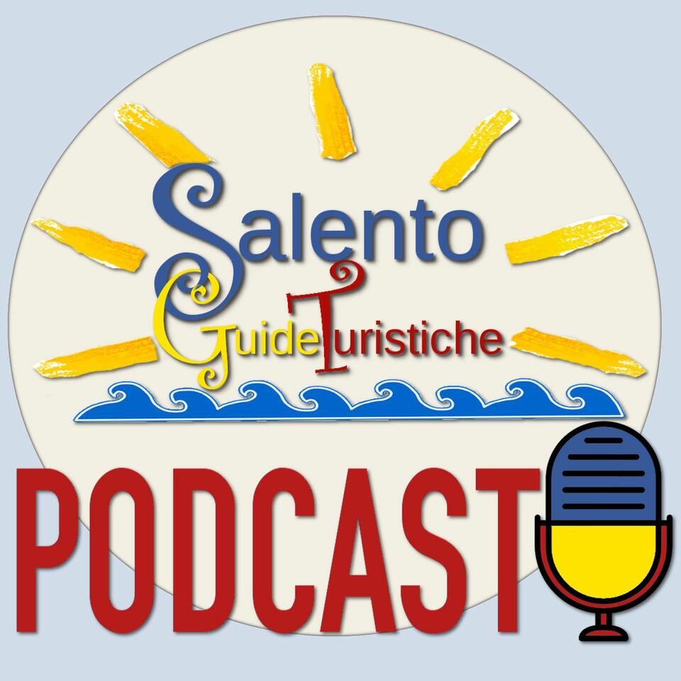 I Podcast di Salento Guide Turistiche
