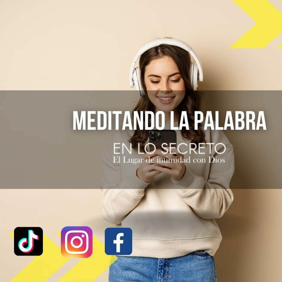 Meditando La Palabra by En lo Secreto