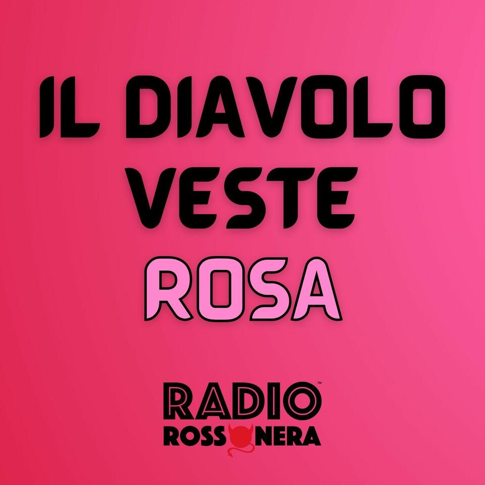 Il Diavolo veste Rosa