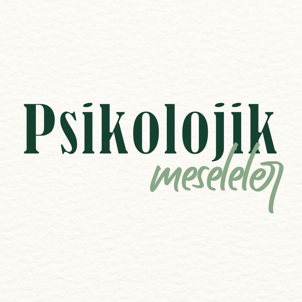 Psikolojik Meseleler