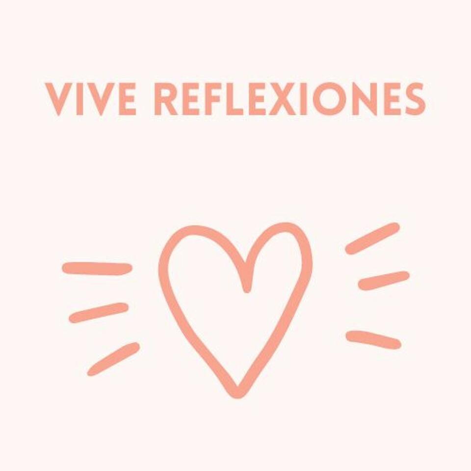 Vive reflexiones