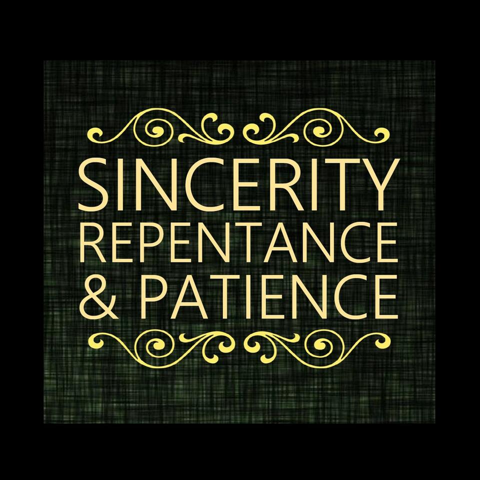 02 Sincerity, Repentance & Patience