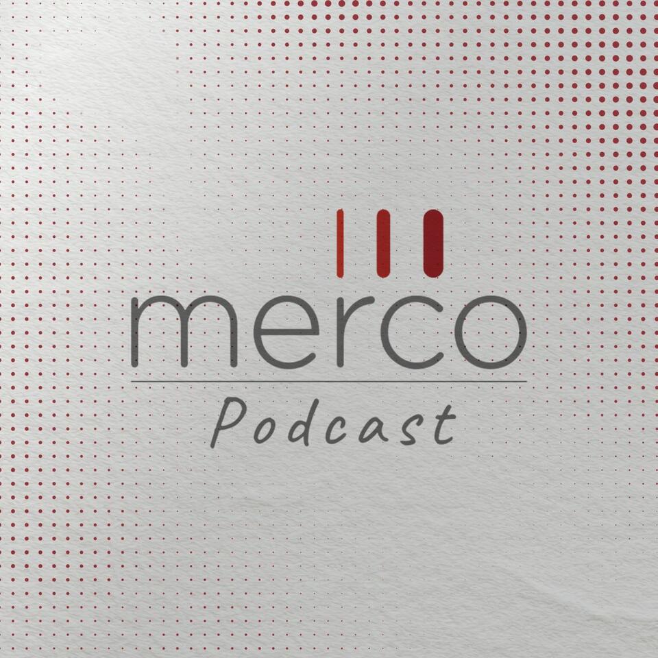 Merco Podcast