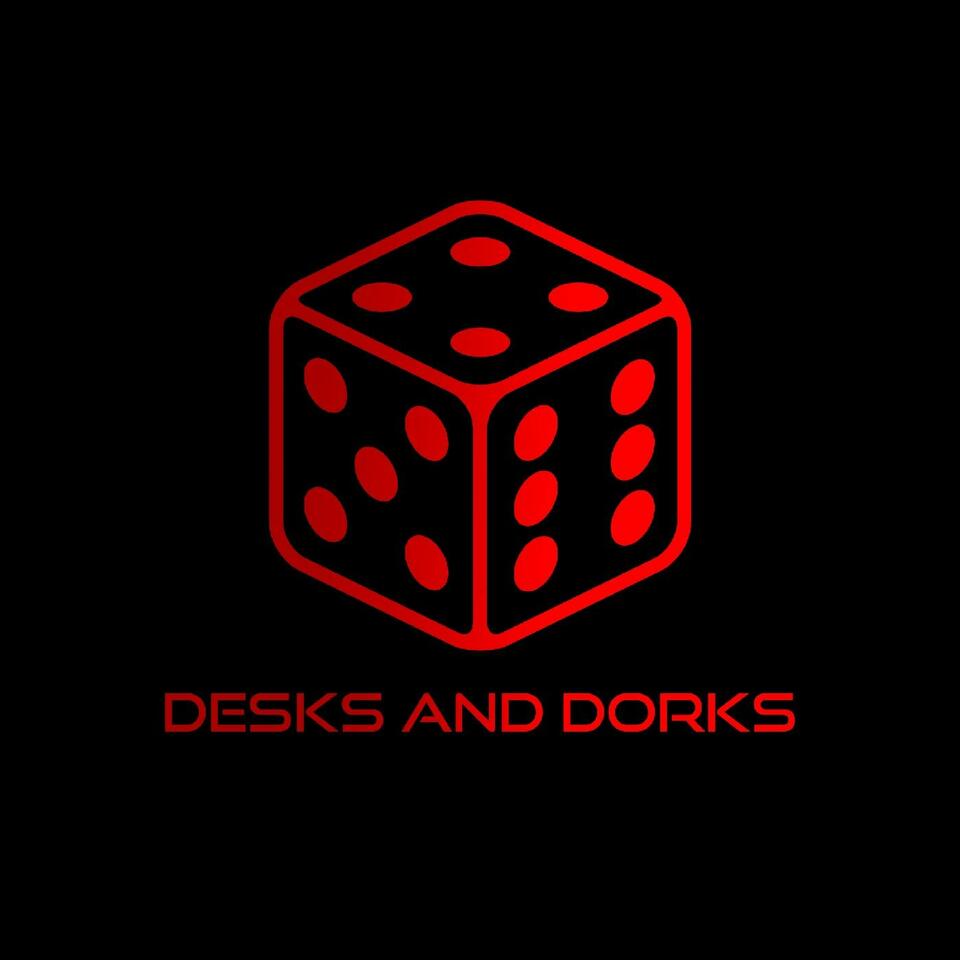 Desks & Dorks!