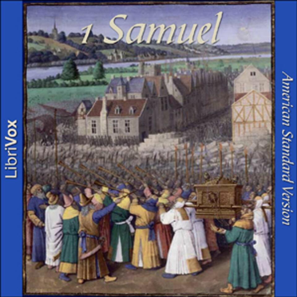 Bible (ASV) 09: 1 Samuel by American Standard Version