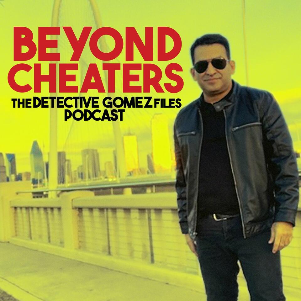 Beyond Cheaters: Detective Gomez Files