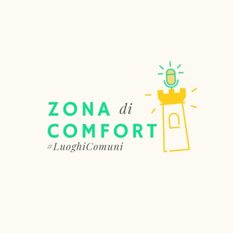 Zona di Comfort_il Podcast