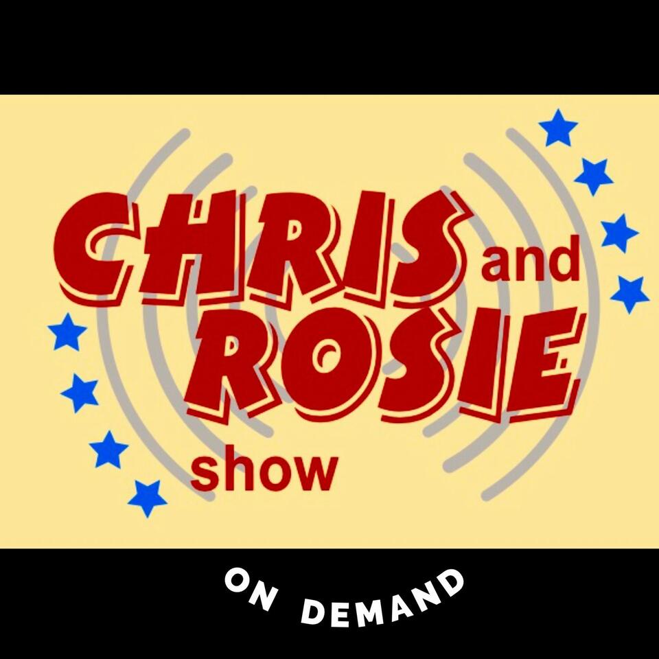 Chris & Rosie On Demand