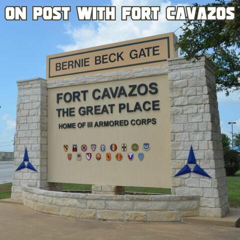 On Post With Fort Cavazos