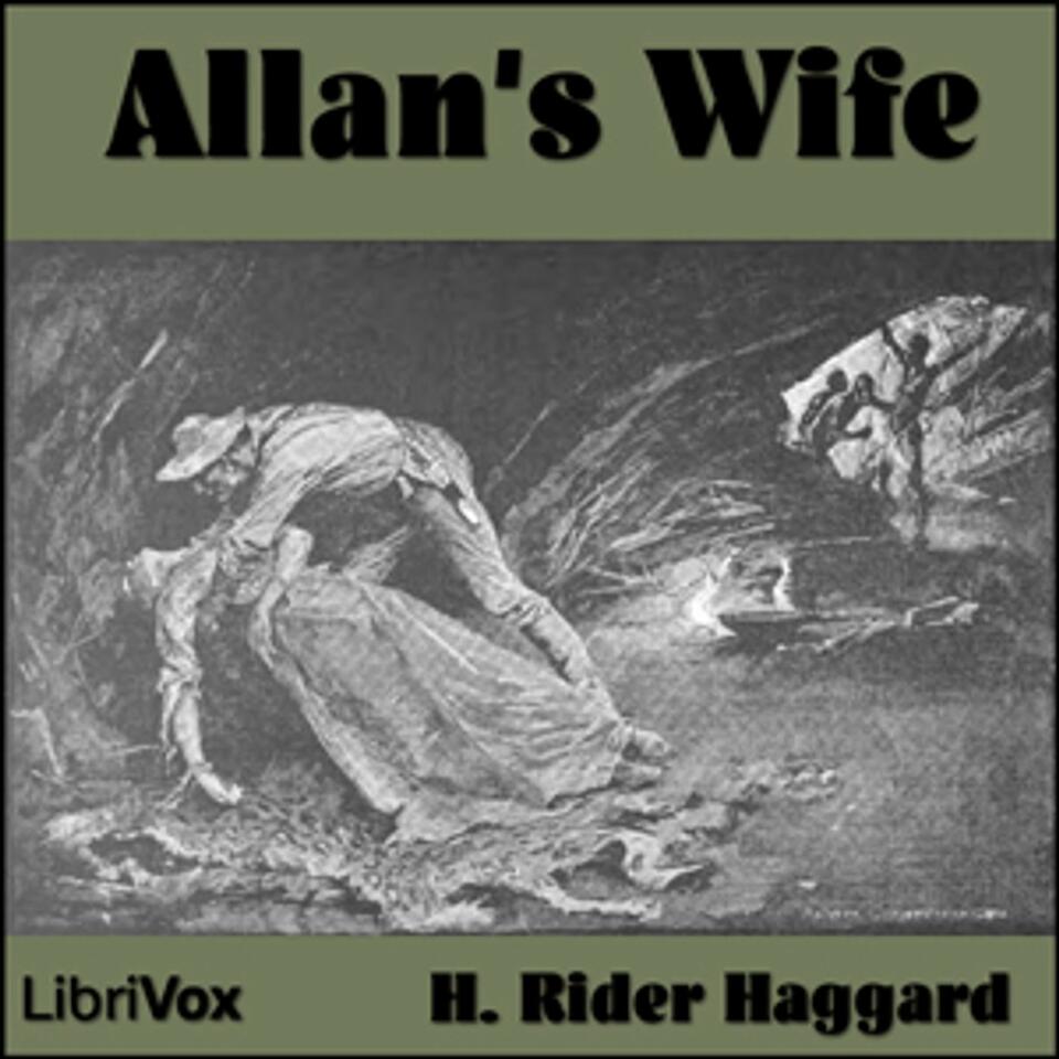 Allan's Wife by H. Rider Haggard