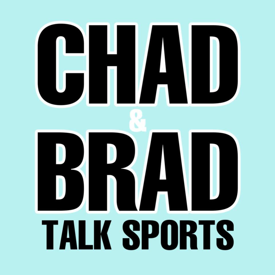Chad and Brad Talk Sports iHeart