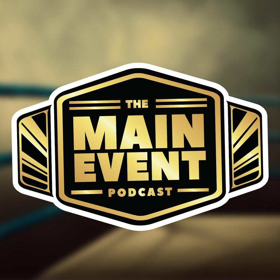 The Main Event Podcast
