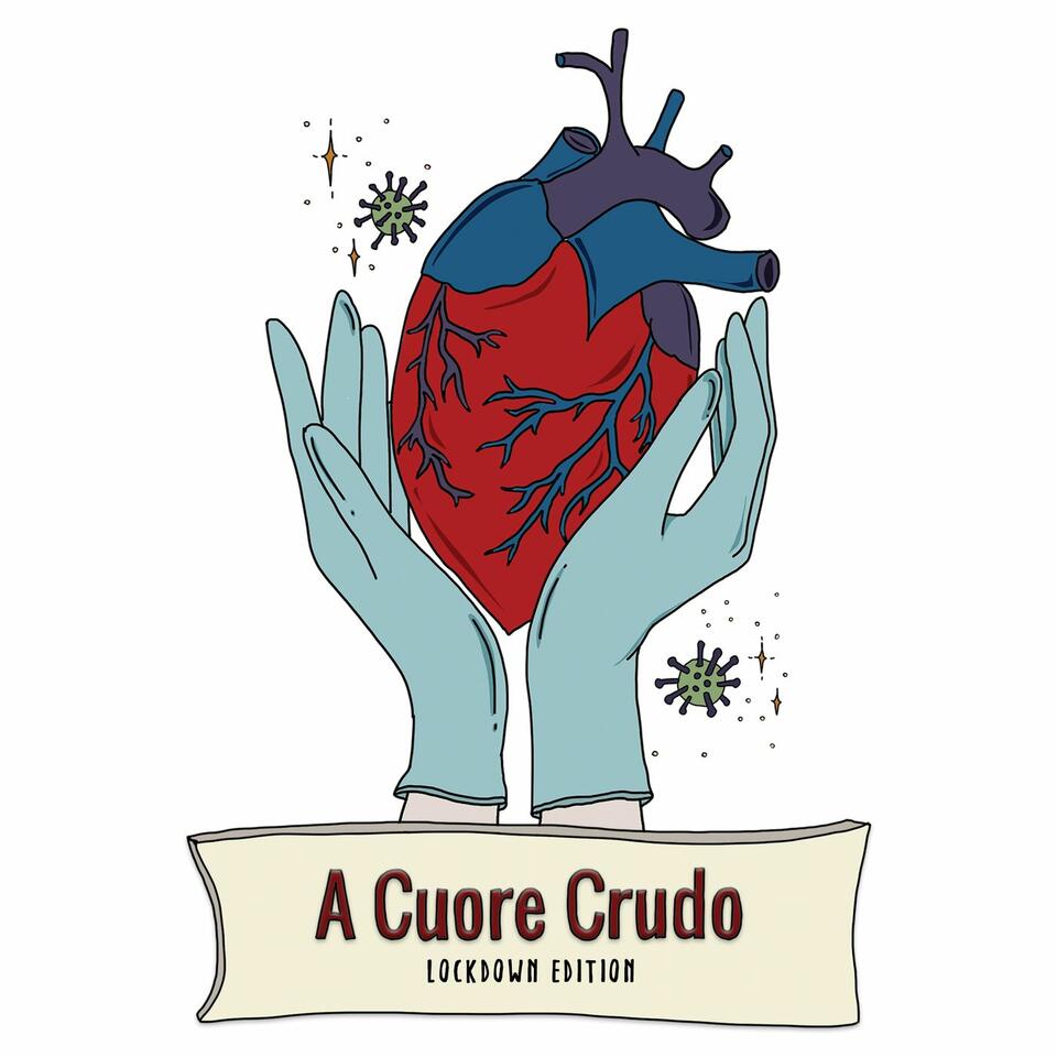 A CUORE CRUDO - LOCKDOWN EDITION