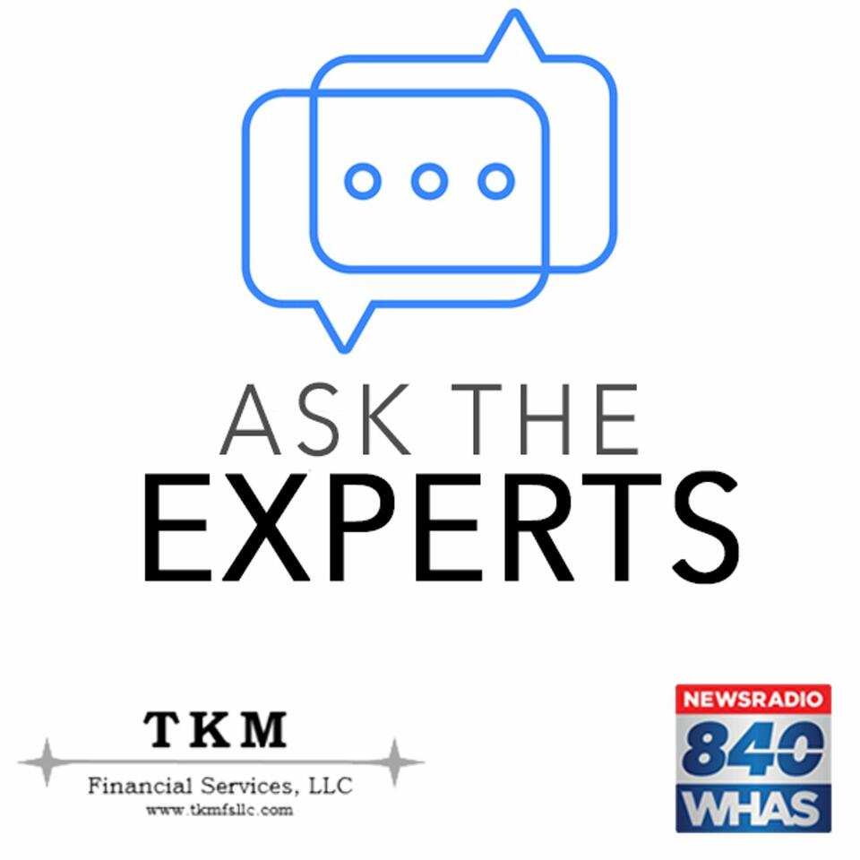 Ask The Experts - TKM Financial Services