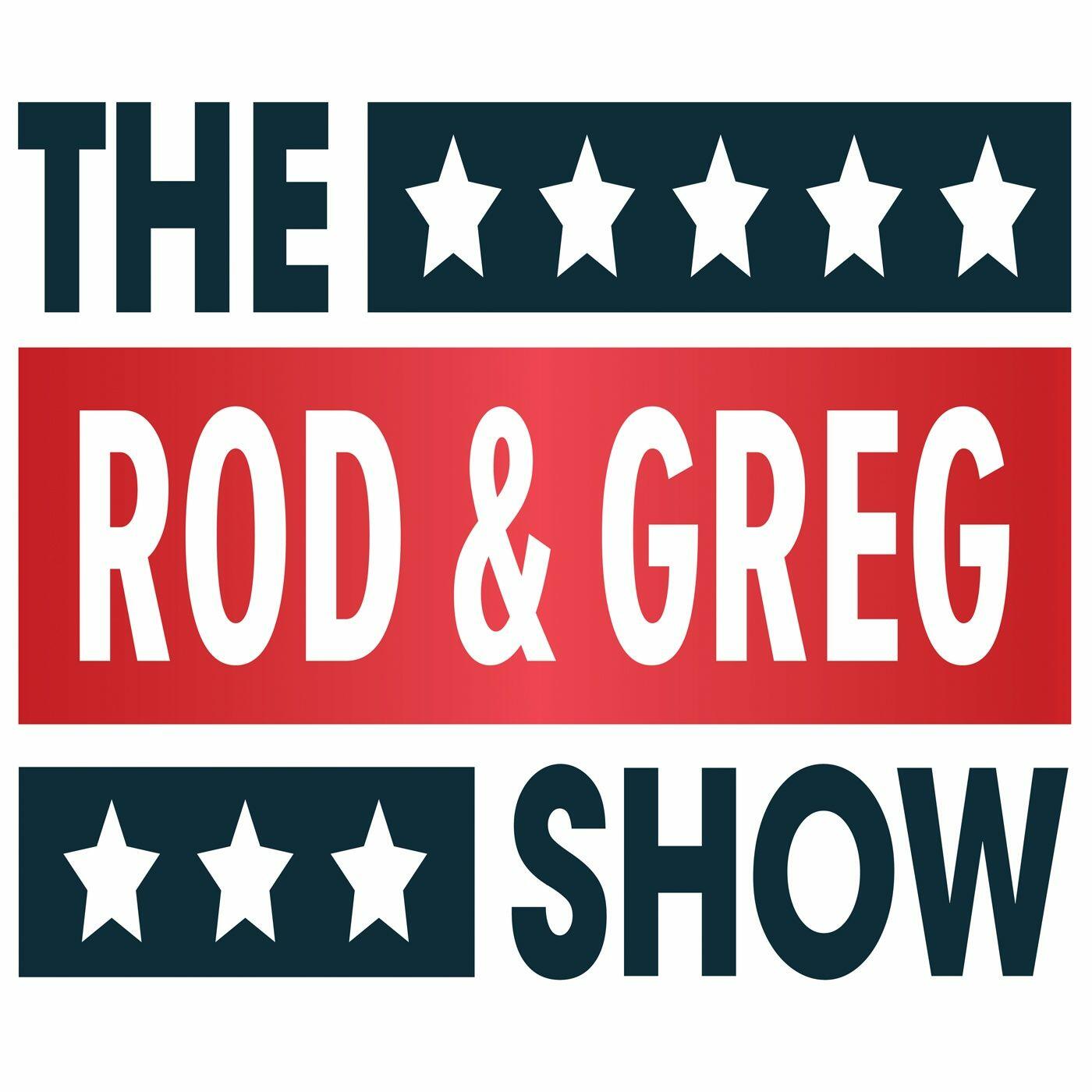 The Rod and Greg Show: Modernizing American Infrastructure; Is the World Gi | Talk Radio 105.9 – KNRS | The Rod & Greg Show