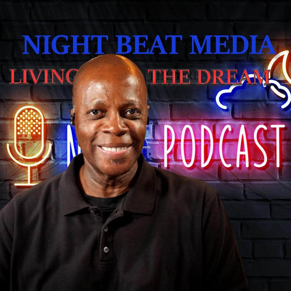 Night Beat Media "Living The Dream"