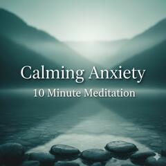 Calming Anxiety