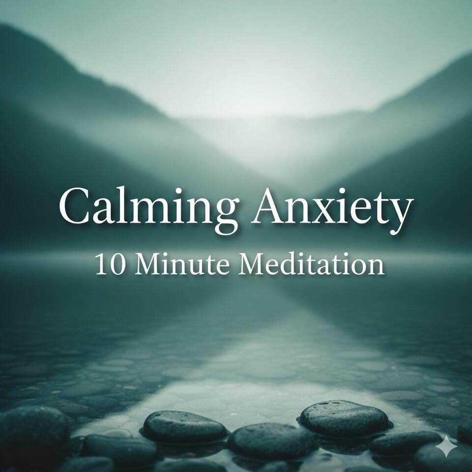 Calming Anxiety