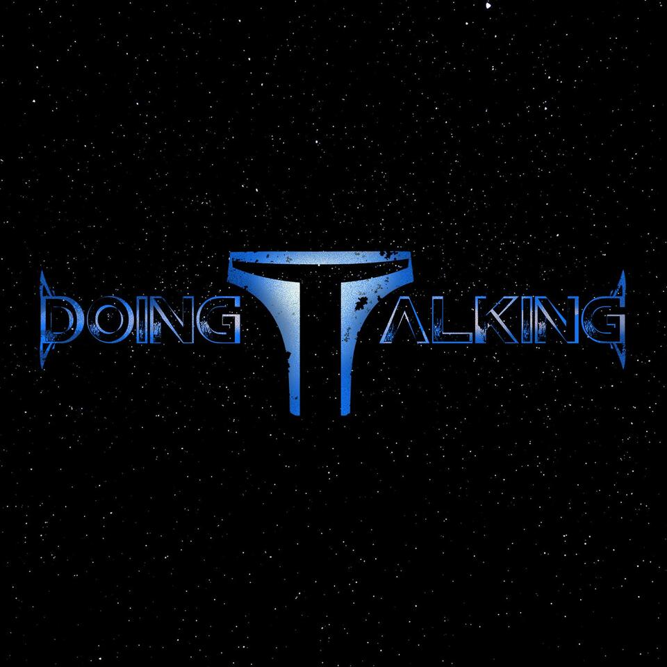 Doing Talking: A Star Wars Podcast