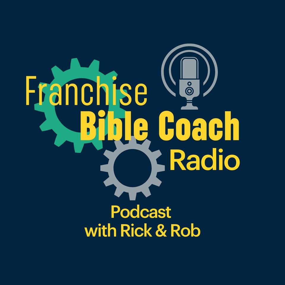 Franchise Bible Coach Radio Podcast