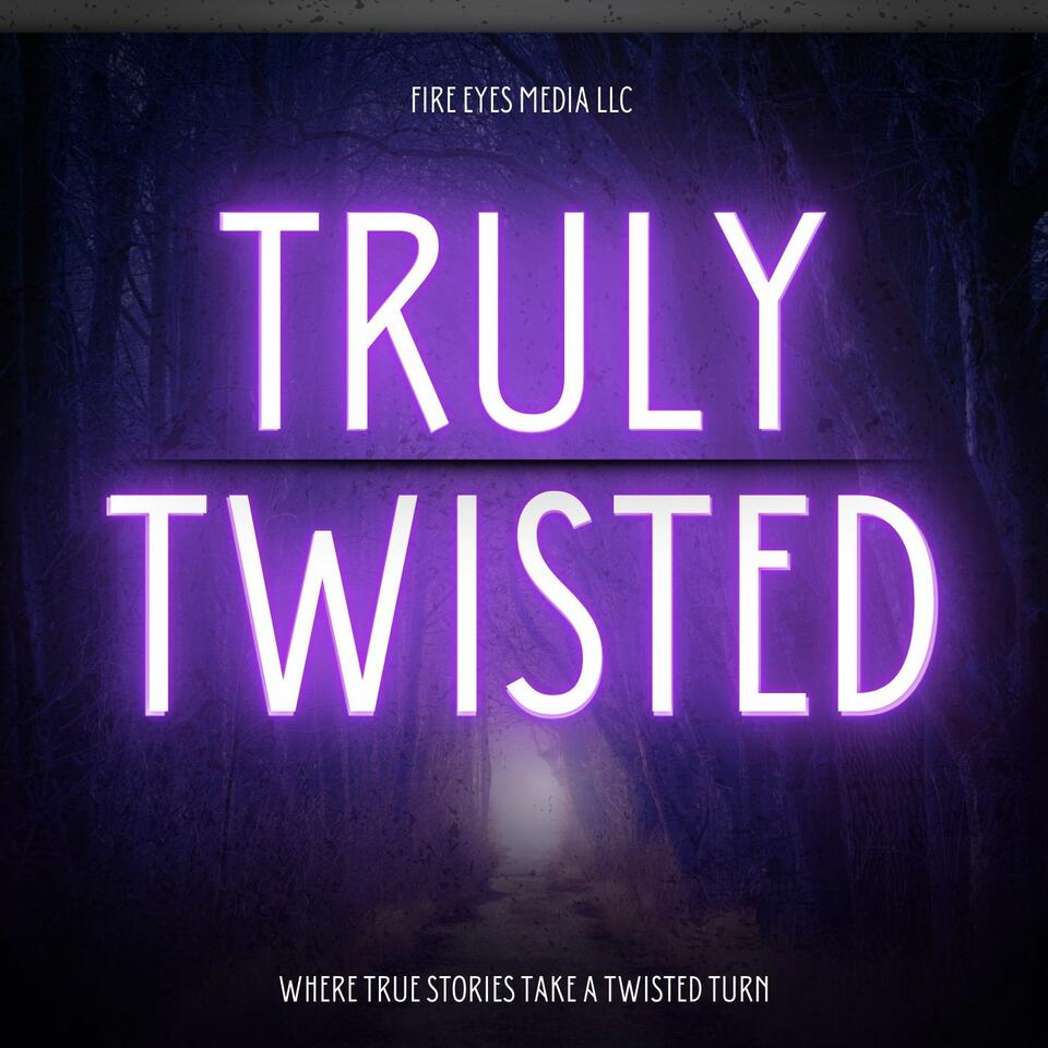 Truly Twisted