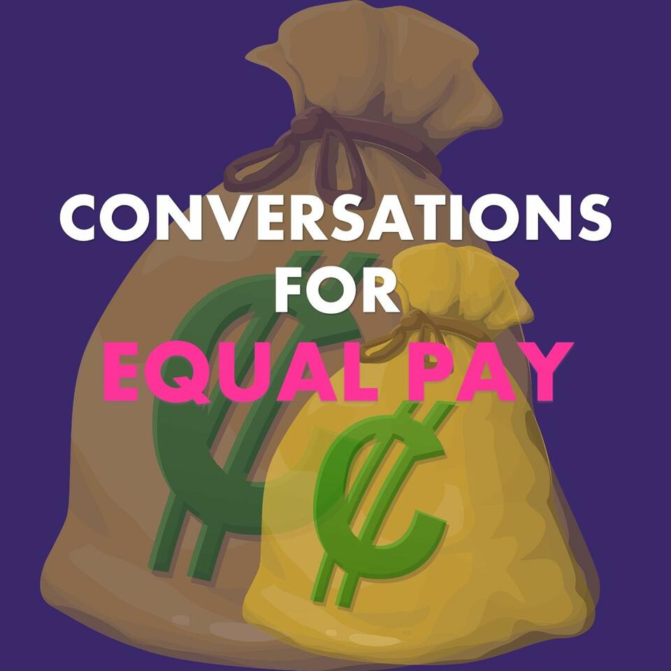 Conversations for Equal Pay