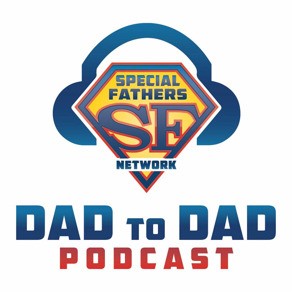 Dad to Dad Podcast