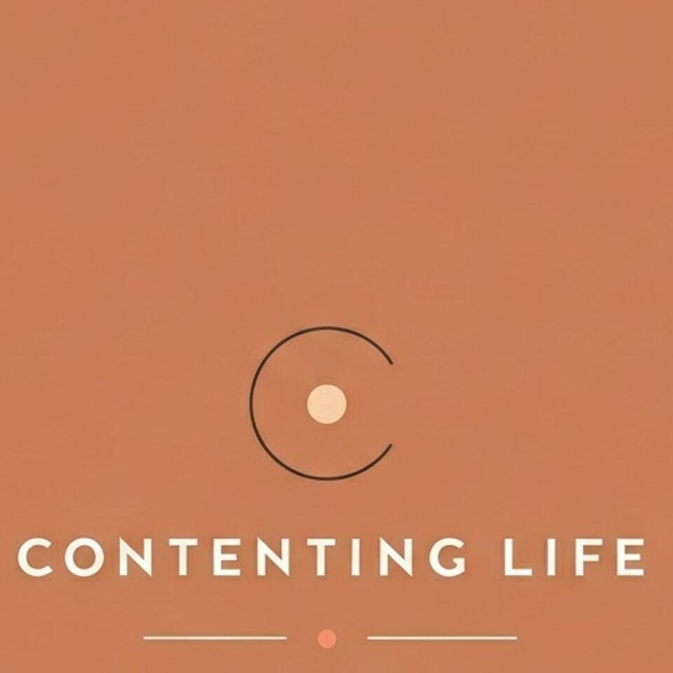 Contenting Life