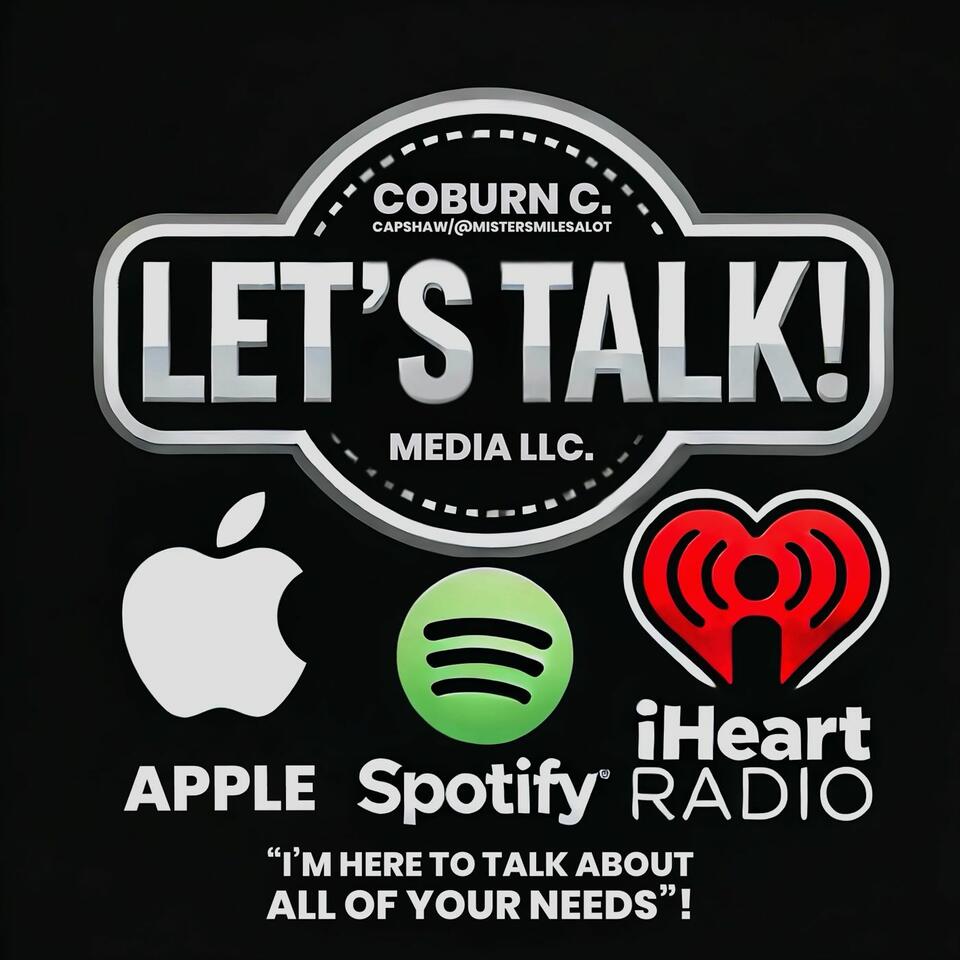 Let’s Talk! Media LLC. Podcast