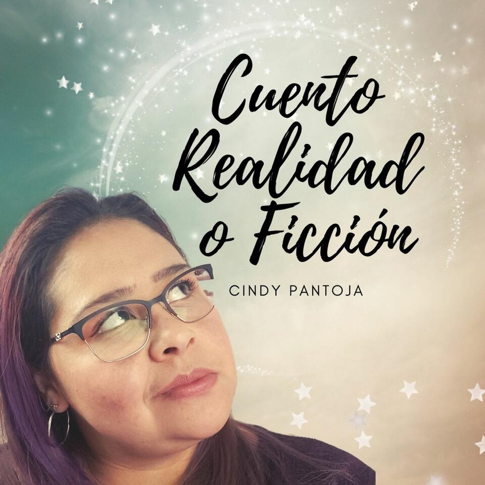 Cuento, Realidad, o Ficción