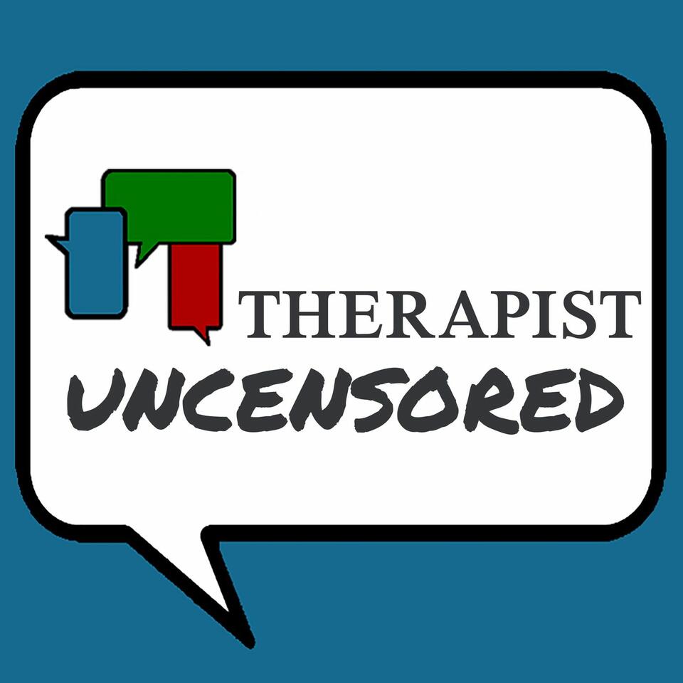 Therapist Uncensored Podcast