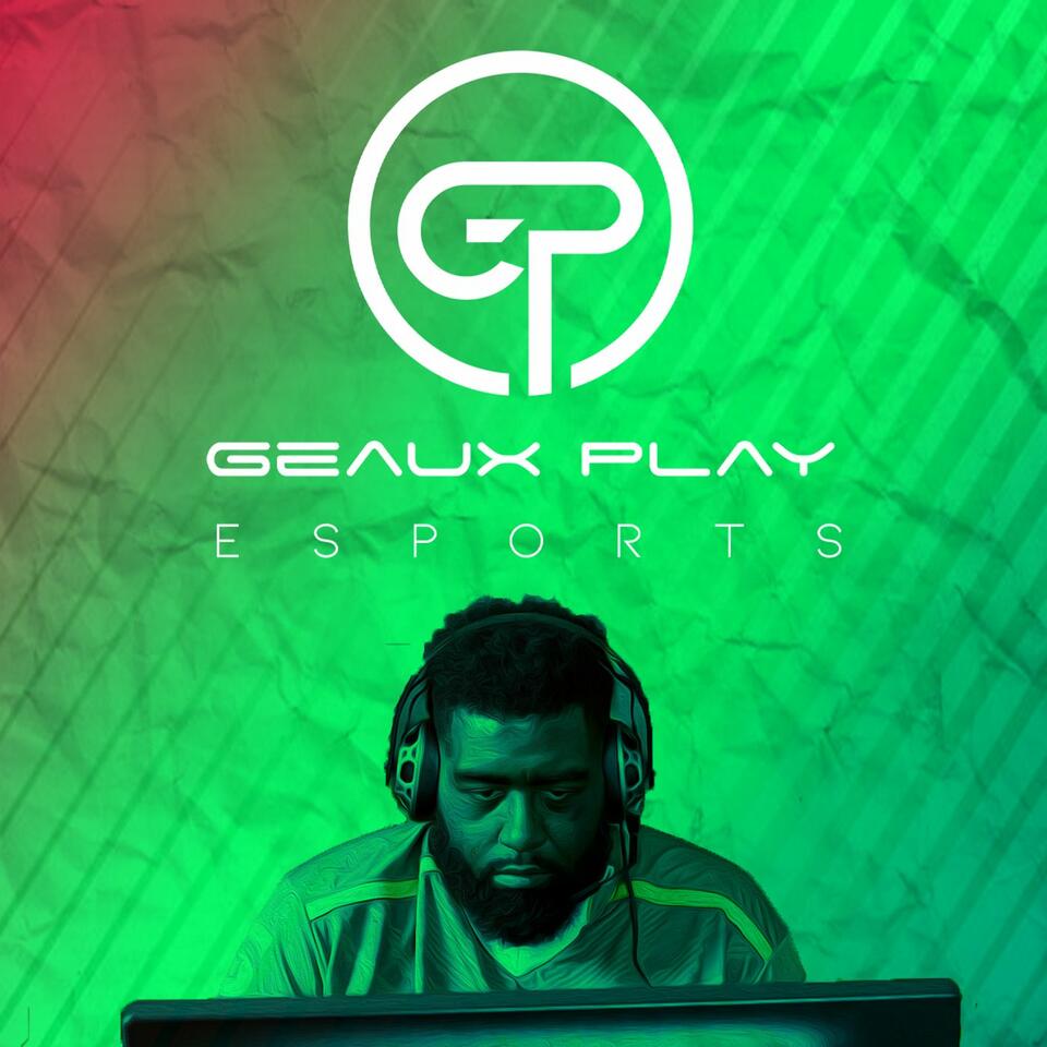 Geaux Play Esports