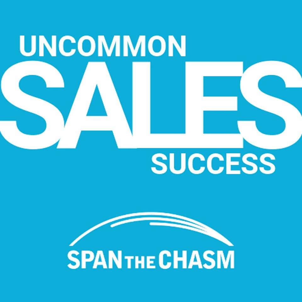 Uncommon Sales Success Podcast