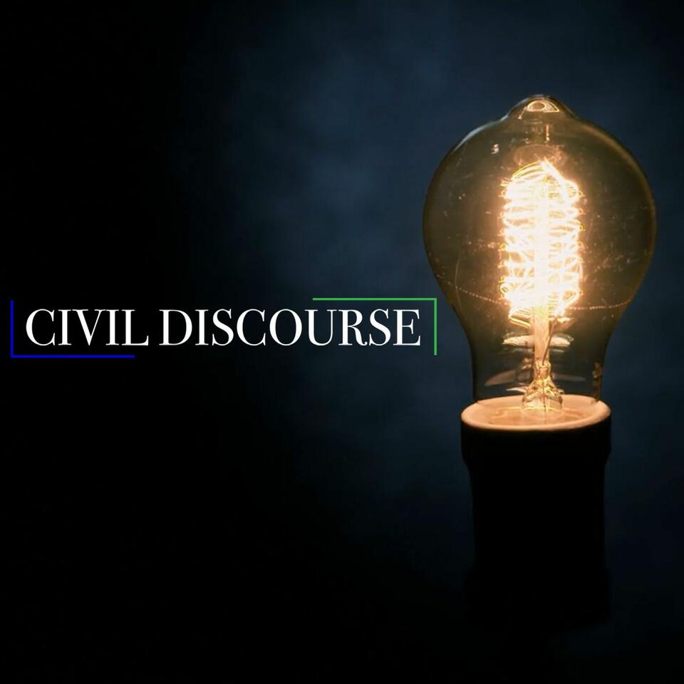 Civil Discourse hosted by Todd Furniss