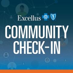 An Honest Conversation About Mental Health - Excellus BCBS Community Check-In