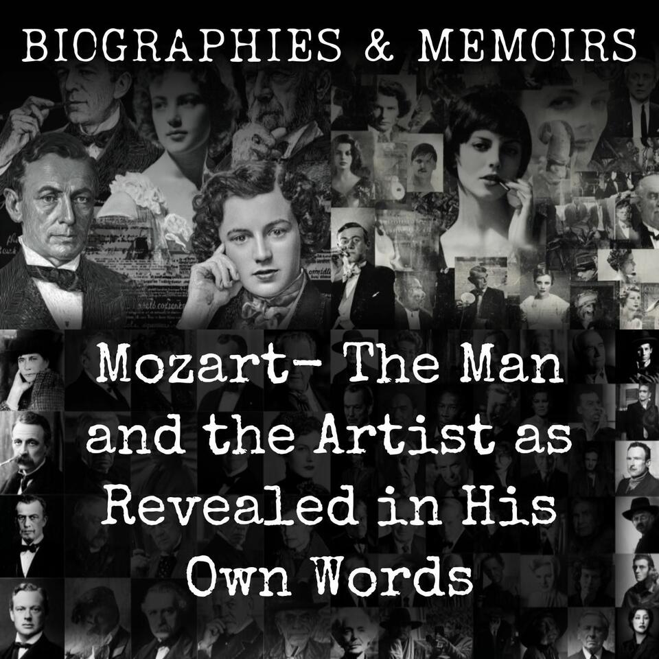 Mozart- The Man and the Artist as Revealed in His Own Words