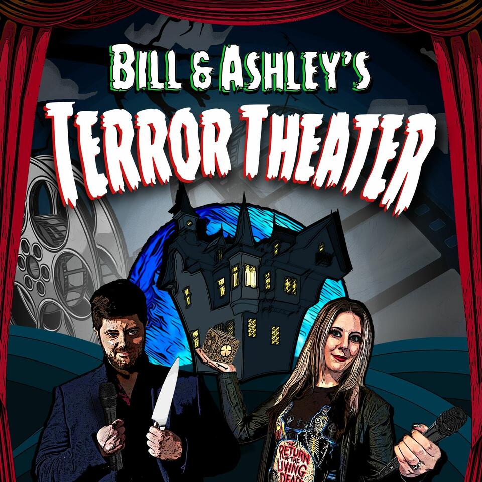 Bill & Ashley's Terror Theater