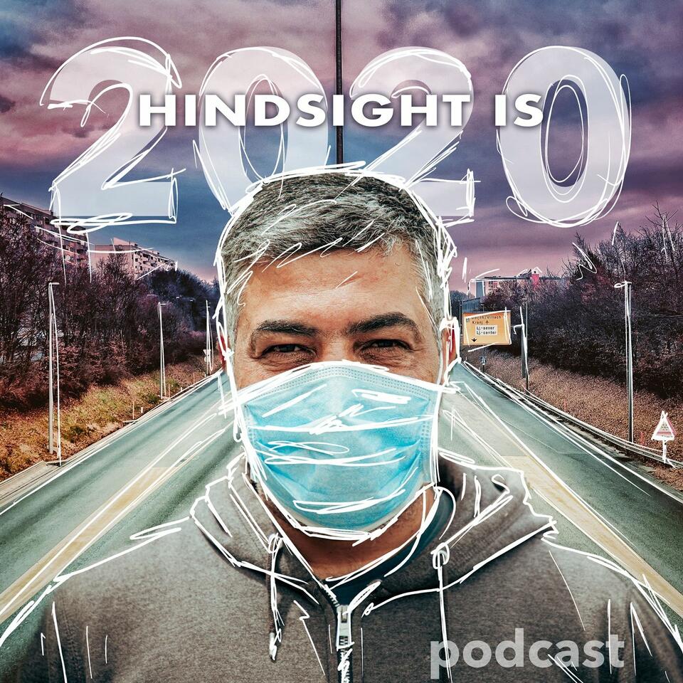 Hindsight is 2020