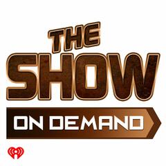 The Show Presents: Full Show On Demand 4.25.24 - The Show Presents Full Show On Demand