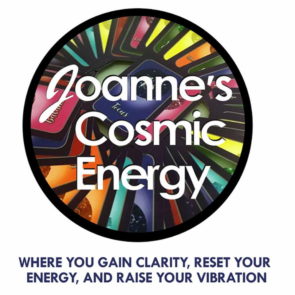 Joanne's Cosmic Energy Forecast