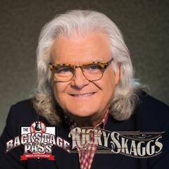 Ricky Skaggs - The Backstage Pass Powered By The Sports Guys Podcast