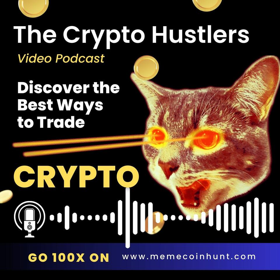 The Crypto Hustlers Podcast