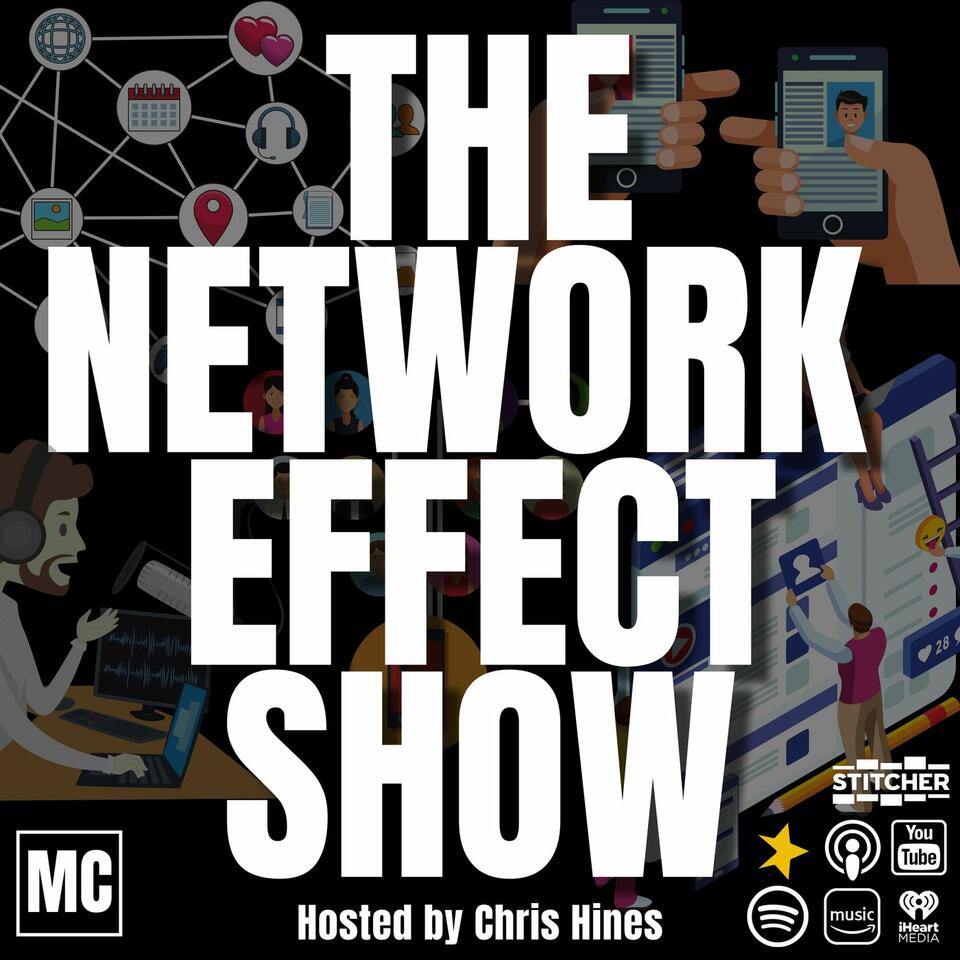 The Network Effect Show