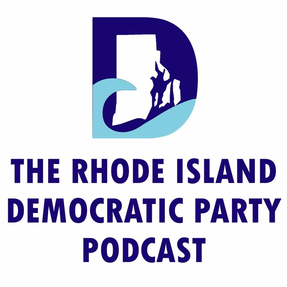 Rhode Island Democratic Party Podcast