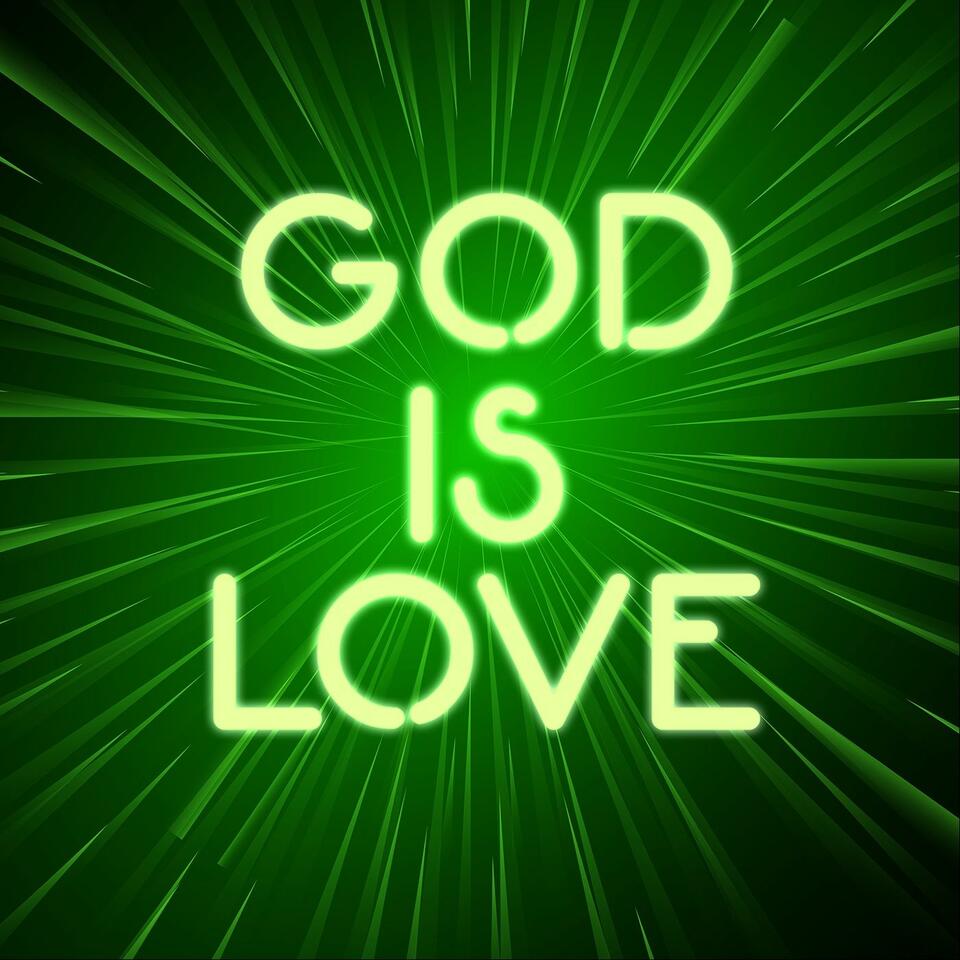 God Is Love